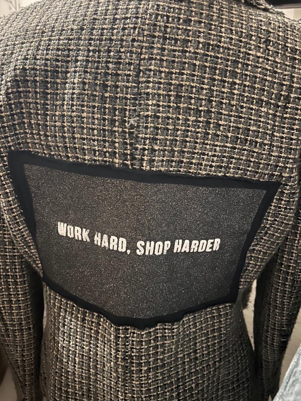 So fun tweed blazer with work hard, shop harder patch on the back size 8